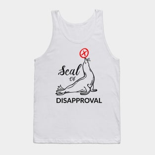 Seal of disapproval Tank Top